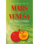 Mars a Venuša na pracovisku – John Gray
