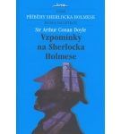 Vzpomínky na Sherlocka Holmese – Arthur Conan Doyle