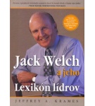 Jack Welch a jeho Lexikón lídrov – Jeffrey A. Krames