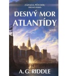 Desivý mor Atlantídy – Záhada pôvodu 2 – A.G. Riddle