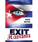 Exit Havana – Maya Reyes