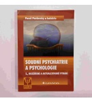 Soudní psychiatrie a psychologie – Pavel Pavlovský a kolektív