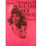 Berte len môj život – Marlene Dietrich
