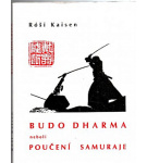 Budo dharma neboli Poučení samuraje – Sandó Kaisen