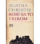 Robí sa to trikom – Agatha Christie
