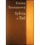 Sylvia a Ted – Emma Tennant