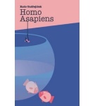 Homo asapiens – Rado Ondřejíček