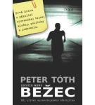 Krycie meno Bežec – Peter Tóth