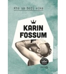 Kto sa bojí vlka – Karin Fossum