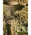 Antický Rím – kolektiv autorů
