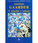 V zrkadle, v záhade – Jostein Gaarder