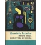 Prútené kreslá, Rozhovory bez konca – Dominik Tatarka