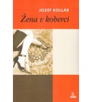 Žena v koberci – Jozef Kollár