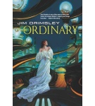 The Ordinary – Jim Grimsley