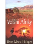 Volání Afriky – Ilona Maria Hilliges