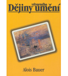 Dějiny výtvarného umění – Alois Bauer