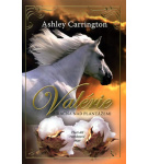 Valerie – Mračná nad plantážami 3. diel – Ashley Carrington