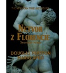Netvor z Florencie – Douglas Preston