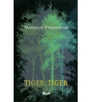 Tiger, tiger – Margaux Fragosová