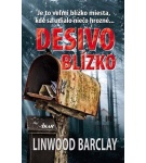 Desivo blízko – Linwood Barclay