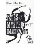 Tales of Mystery and Imagination – Edgar Allan Poe