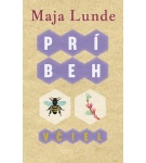 Príbeh včiel – Maja Lunde