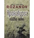Apokalypsa nášho veku – Rozanov Vasilievič Vasilij