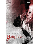 Harlekýn – Martin Jurík