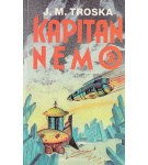 Kapitán Nemo II – Rozkazy z éteru – J. M. Troska
