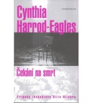 Čekání na smrt – Cynthia Harrod-Eagles