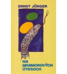 Na mramorových útesoch – Ernst Jünger