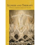 Illness and Therapy: Spiritual-Scientific Aspects of Healing – Rudolf Steiner