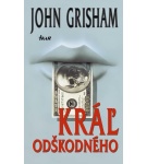 Kráľ odškodného – John Grisham