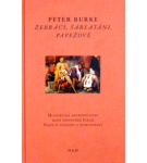 Žebráci, šarlatáni, papežové – Peter Burke