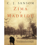 Zima v Madridu – C. J. Sansom
