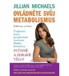 Ovládněte svůj metabolismus – Jillian Michaelisová, Kolektív autorov