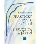 Praktický výcvik myšlení – Rudolf Steiner