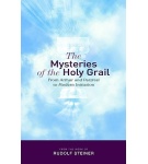 The Mysteries of the Holy Grail: From Arthur and Parzival to Modern Initiation – Rudolf Steiner