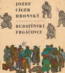 Budatínski Frgáčovci – Jozef Cíger Hronský