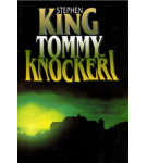 Tommyknockeři – Stephen King