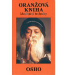 Oranžová kniha, Meditační techniky – Osho Rajneesh