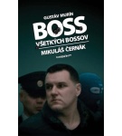 Boss všetkých bossov Mikuláš Černák – Gustáv Murín