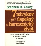 7 návykov pre úspešný a harmonický život – Stephen R. Covey