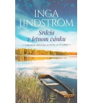 Srdcia v letnom vánku – Inga Lindström