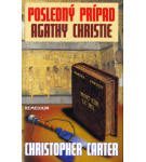 Posledný prípad Agathy Christie – Christopher Carter