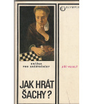 Jak hrát šachy? – Jiří Veselý
