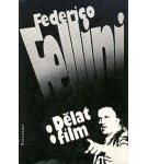 Dělat film – Federico Fellini