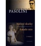 Amado mio-Nečisté skutky – Pier Paolo Pasolini