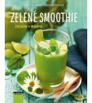 Zelené smoothie – Zdravie z mixéra – Christian Guth