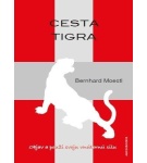 Cesta tigra – Bernhard Moestl